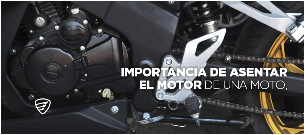 Importancia de asentar el Motor de una Moto
